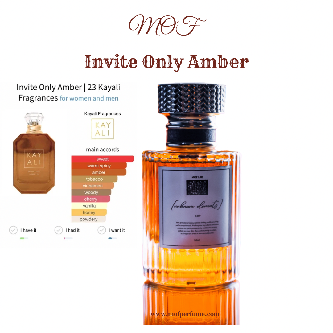 MOF - Invite Only Amber Kayali