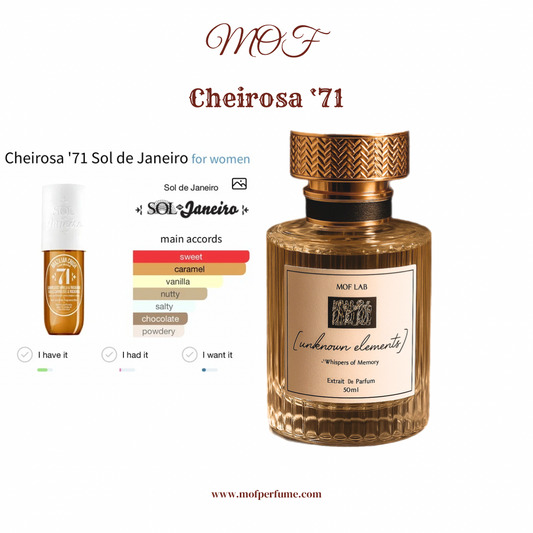 MOF- Cheirosa 71