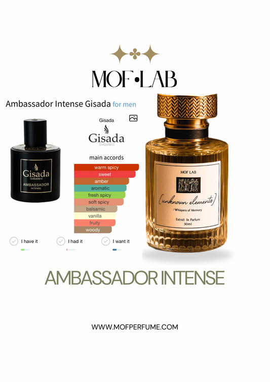 MOF- Ambassador intense Gisada