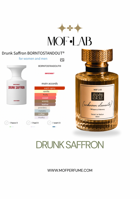 MOF - Drunk Saffron Borntostandout