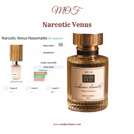 MOF - Narcotic Venus Nasomatto