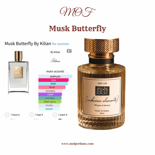 MOF - Musk Butterfly Killian